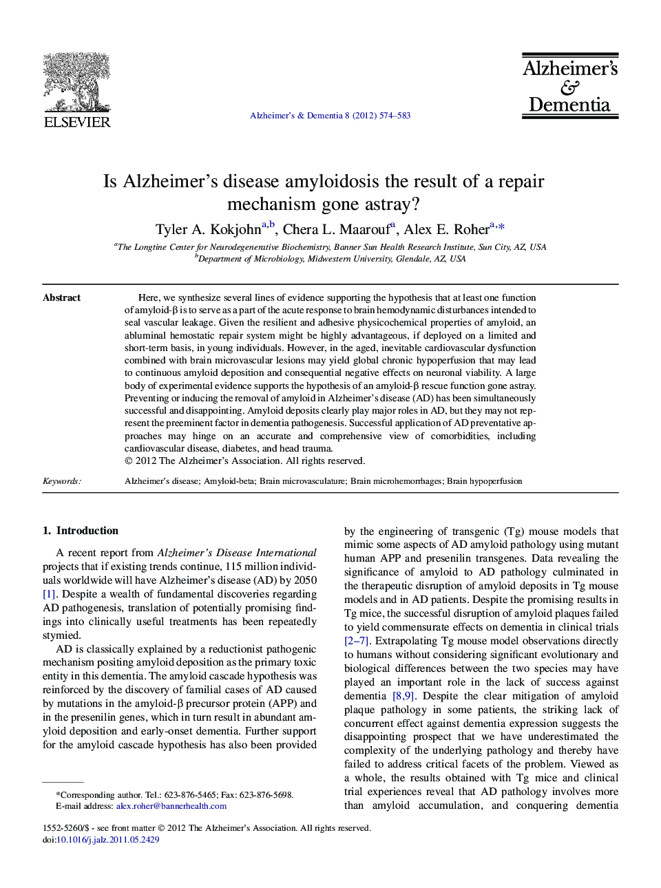 PerspectiveIs Alzheimer's disease amyloidosis the result of a repair mechanism gone astray?