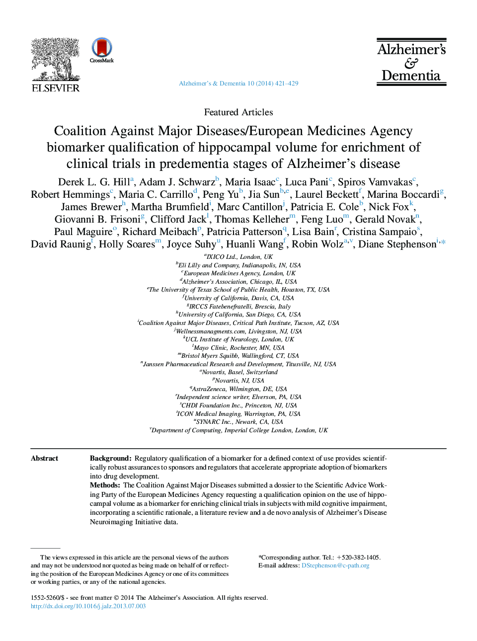 Featured ArticleCoalition Against Major Diseases/European Medicines Agency biomarker qualification of hippocampal volume for enrichment of clinical trials in predementia stages of Alzheimer's disease