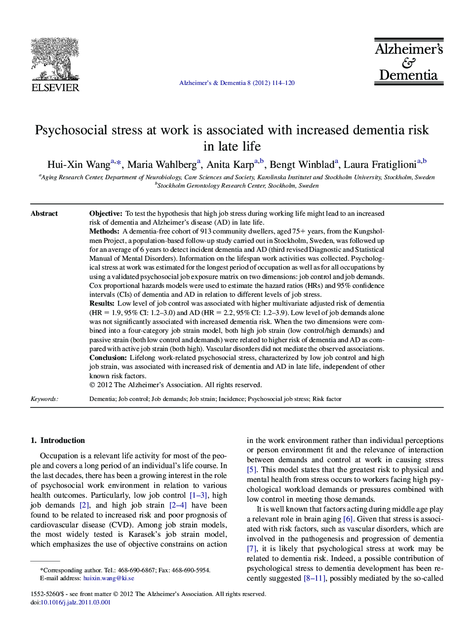 Featured ArticlePsychosocial stress at work is associated with increased dementia risk in late life