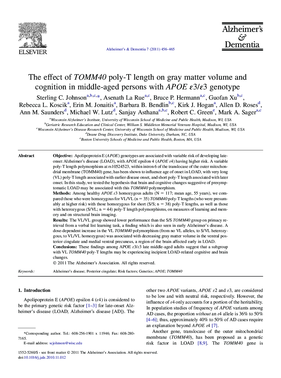 Featured ArticleThe effect of TOMM40 poly-T length on gray matter volume and cognition in middle-aged persons with APOE É3/É3 genotype