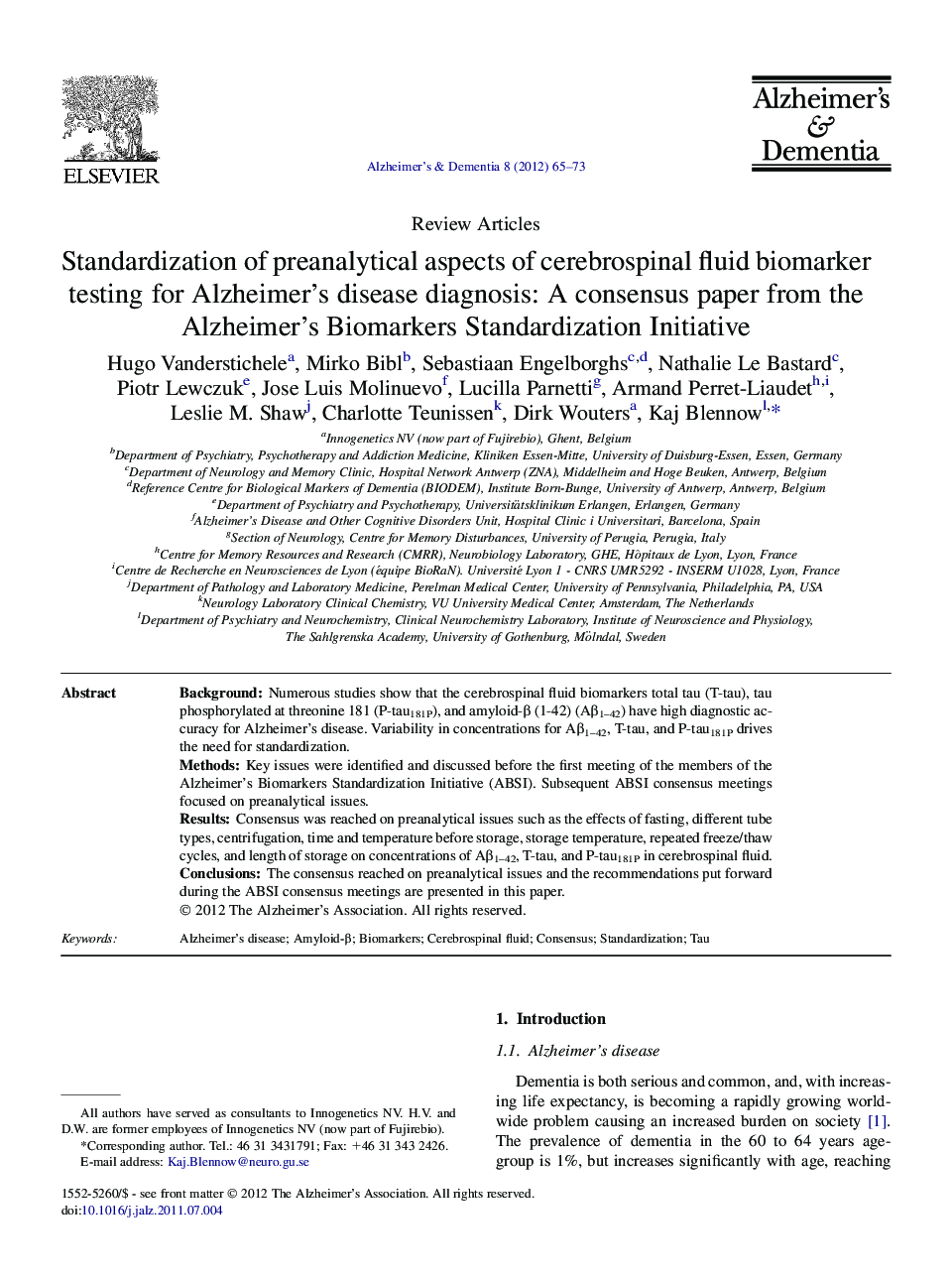 Review ArticleStandardization of preanalytical aspects of cerebrospinal fluid biomarker testing for Alzheimer's disease diagnosis: A consensus paper from the Alzheimer's Biomarkers Standardization Initiative