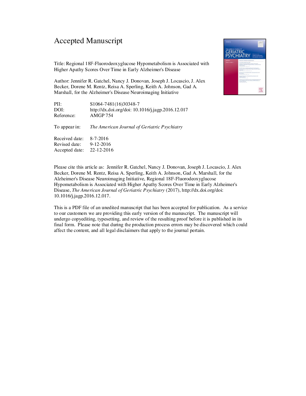 Regional 18F-Fluorodeoxyglucose Hypometabolism is Associated with Higher Apathy Scores Over Time in Early Alzheimer Disease