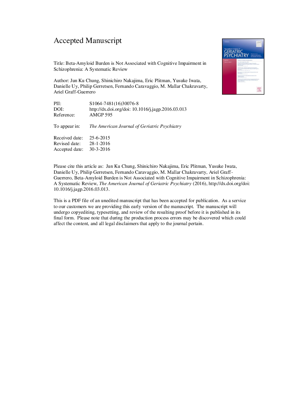 Î-Amyloid Burden is Not Associated with Cognitive Impairment in Schizophrenia: A Systematic Review