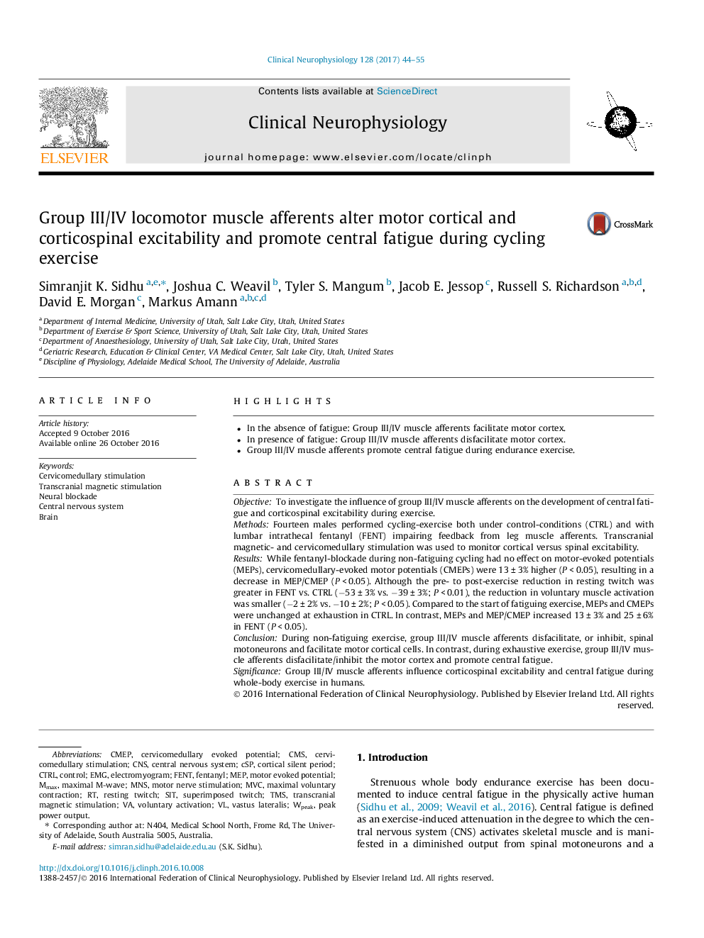 Group III/IV locomotor muscle afferents alter motor cortical and corticospinal excitability and promote central fatigue during cycling exercise