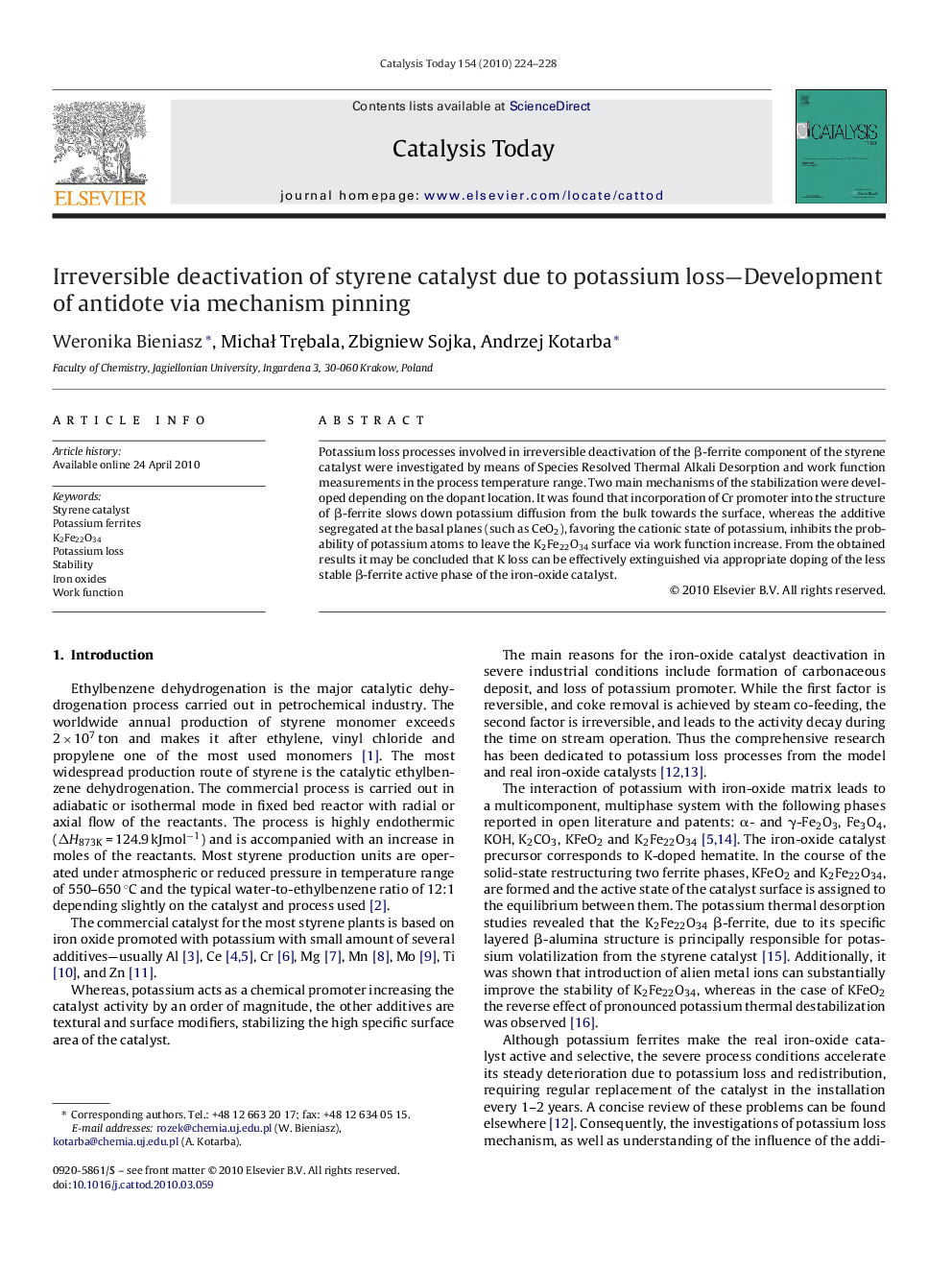 Irreversible deactivation of styrene catalyst due to potassium loss—Development of antidote via mechanism pinning