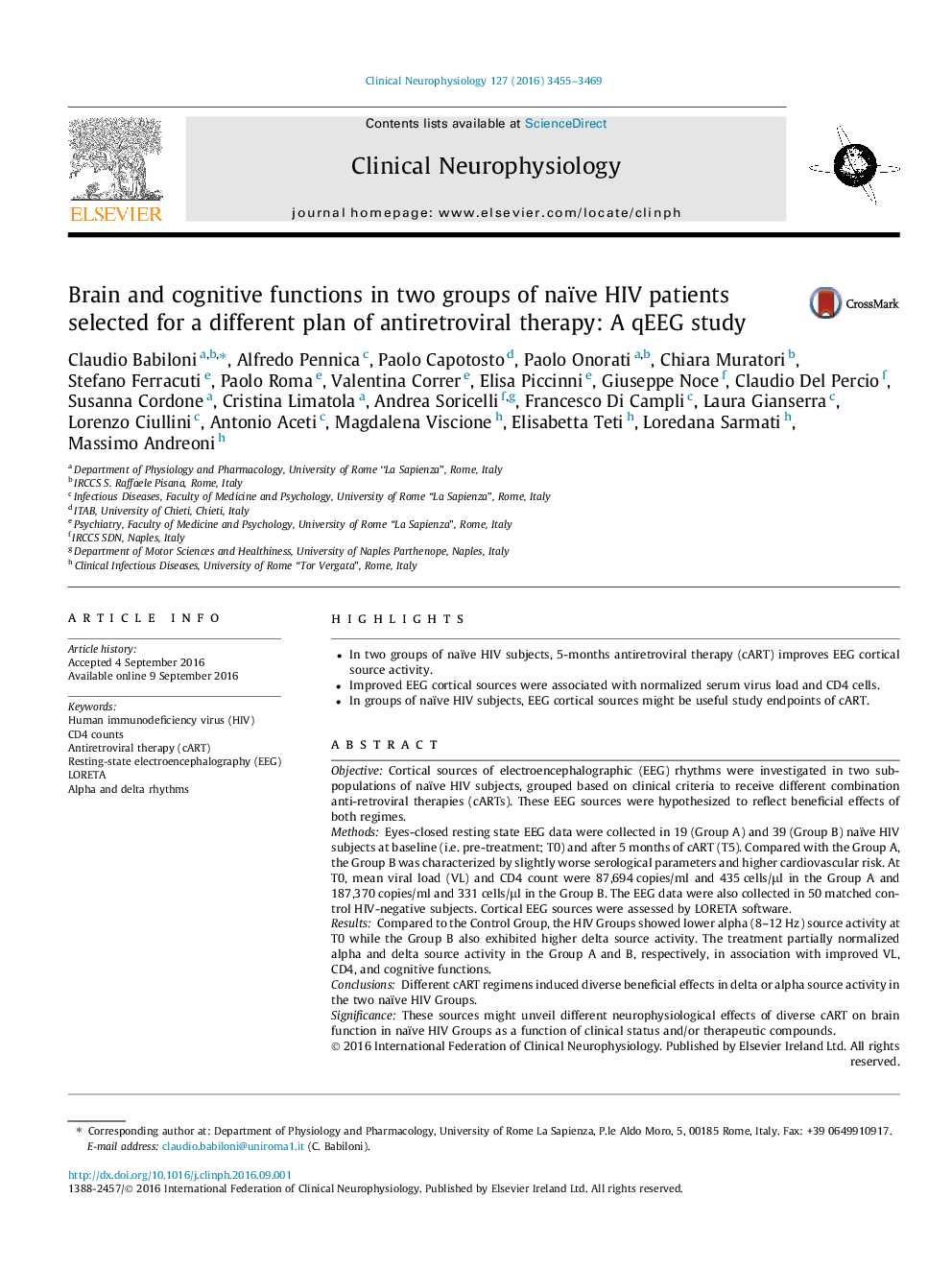 Brain and cognitive functions in two groups of naïve HIV patients selected for a different plan of antiretroviral therapy: A qEEG study