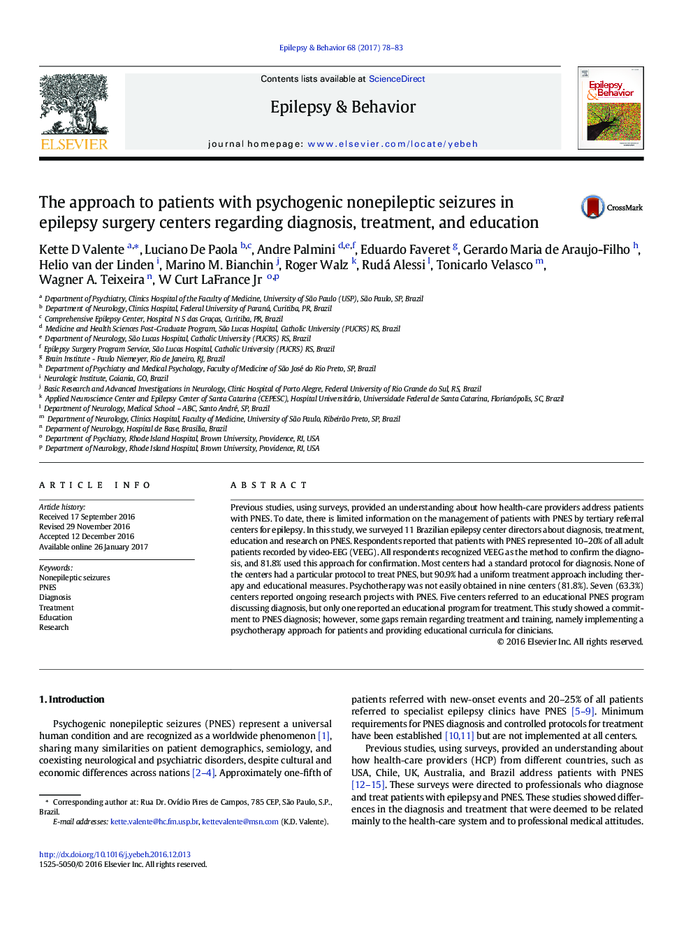 The approach to patients with psychogenic nonepileptic seizures in epilepsy surgery centers regarding diagnosis, treatment, and education