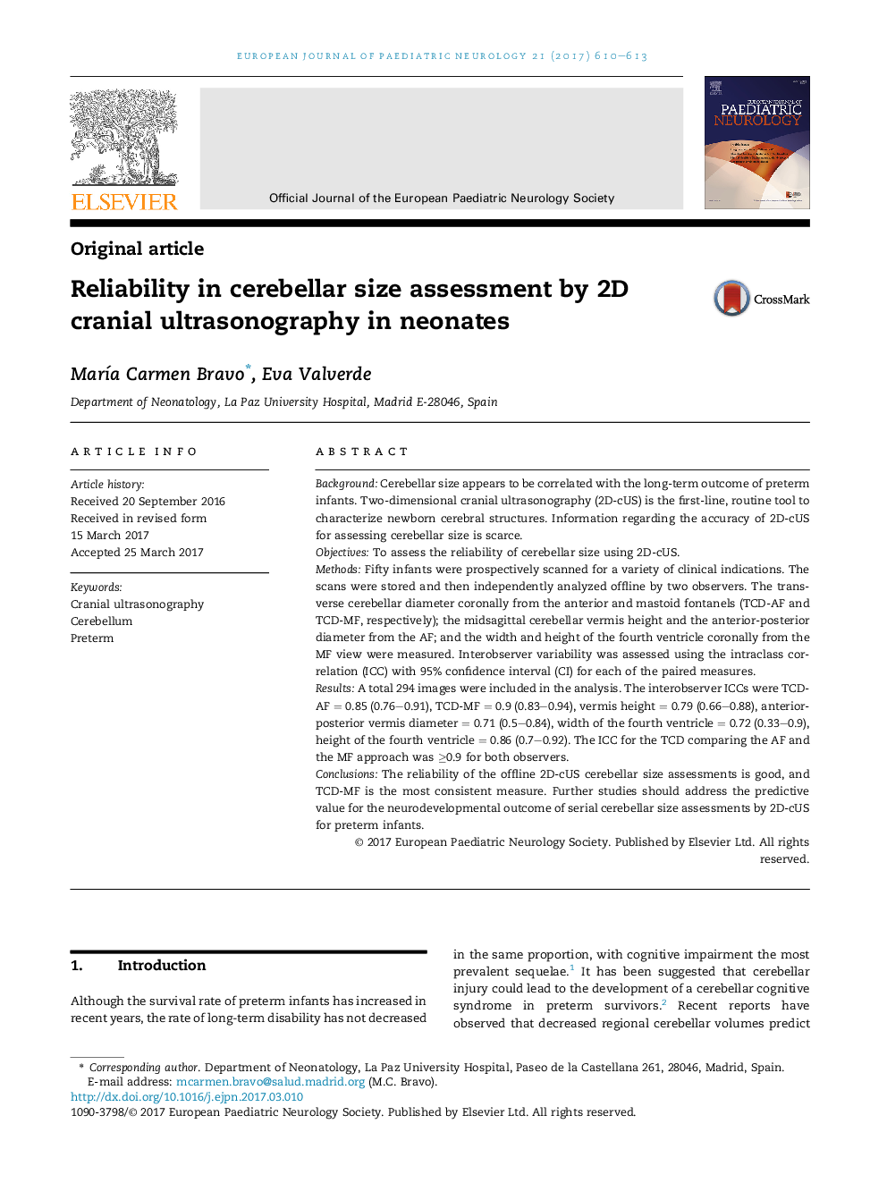 Original articleReliability in cerebellar size assessment by 2D cranial ultrasonography in neonates