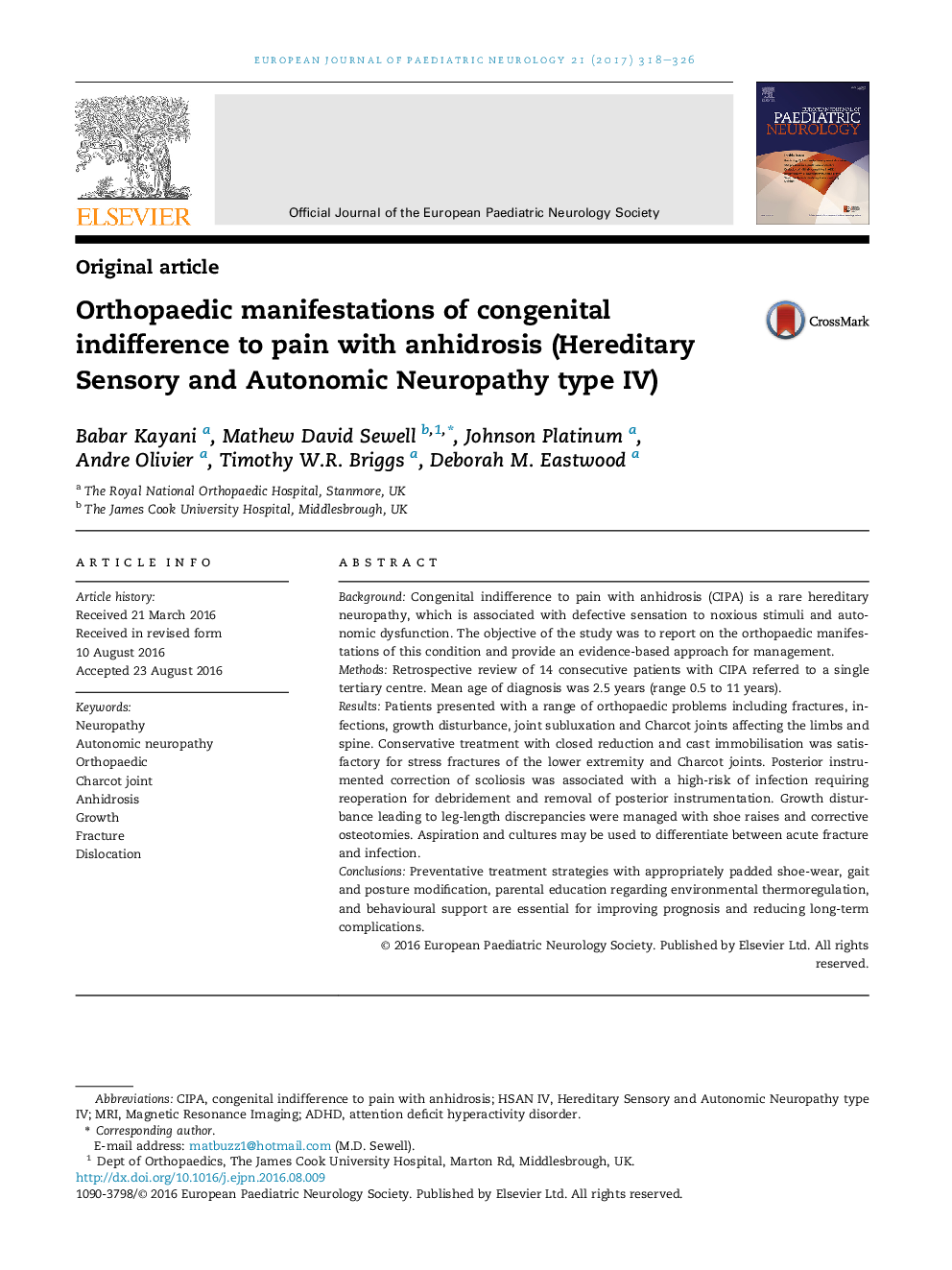 Original articleOrthopaedic manifestations of congenital indifference to pain with anhidrosis (Hereditary Sensory and Autonomic Neuropathy type IV)