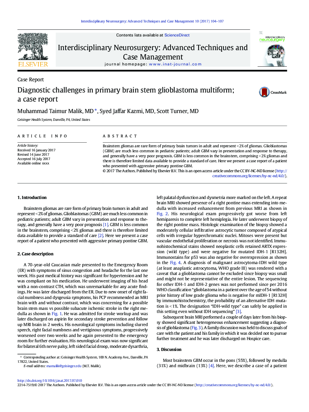 Case ReportDiagnostic challenges in primary brain stem glioblastoma multiform; a case report