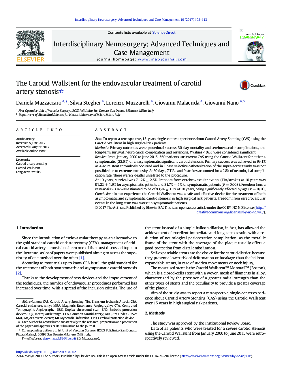 The Carotid Wallstent for the endovascular treatment of carotid artery stenosis