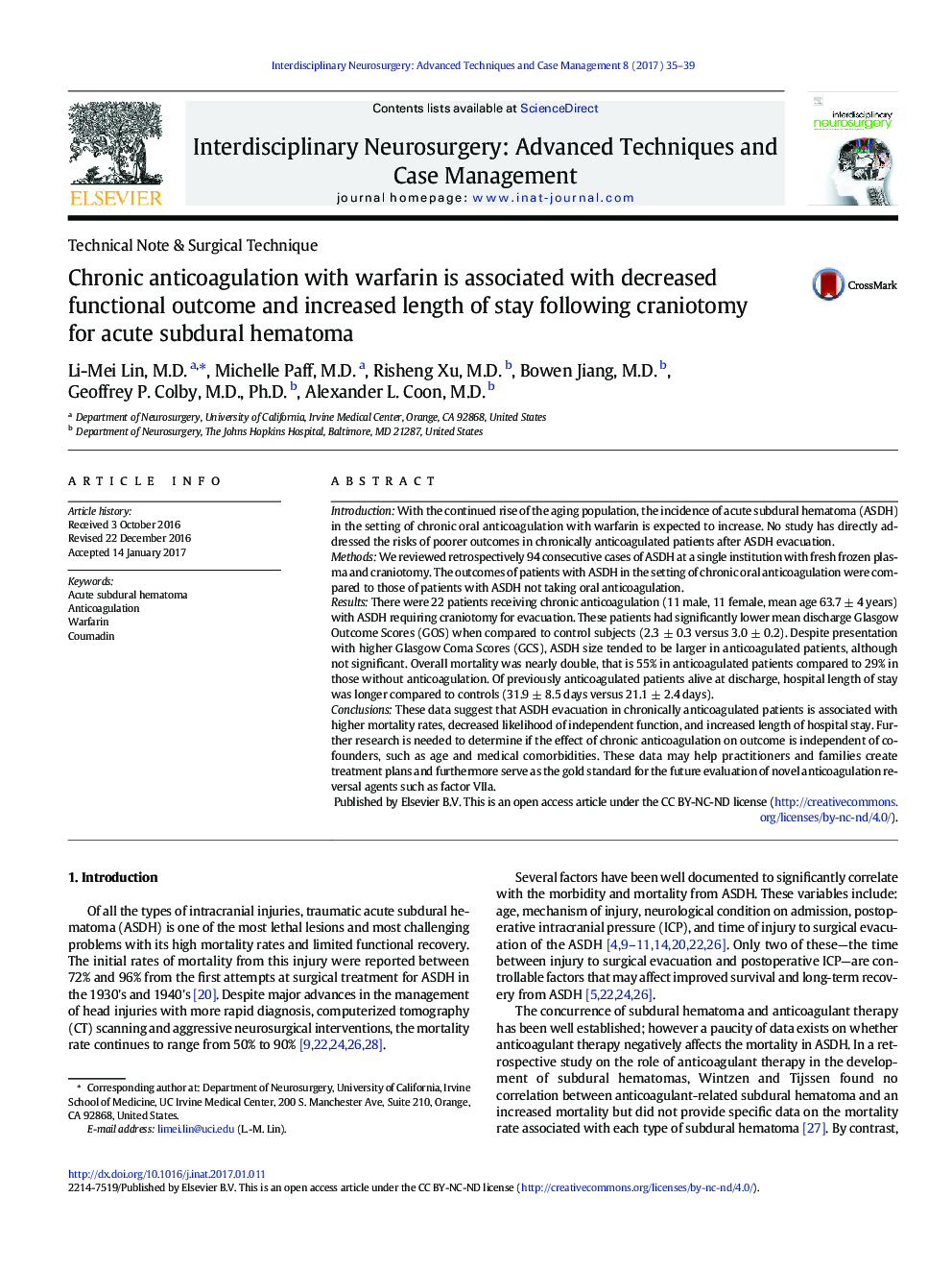 Technical Note & Surgical TechniqueChronic anticoagulation with warfarin is associated with decreased functional outcome and increased length of stay following craniotomy for acute subdural hematoma