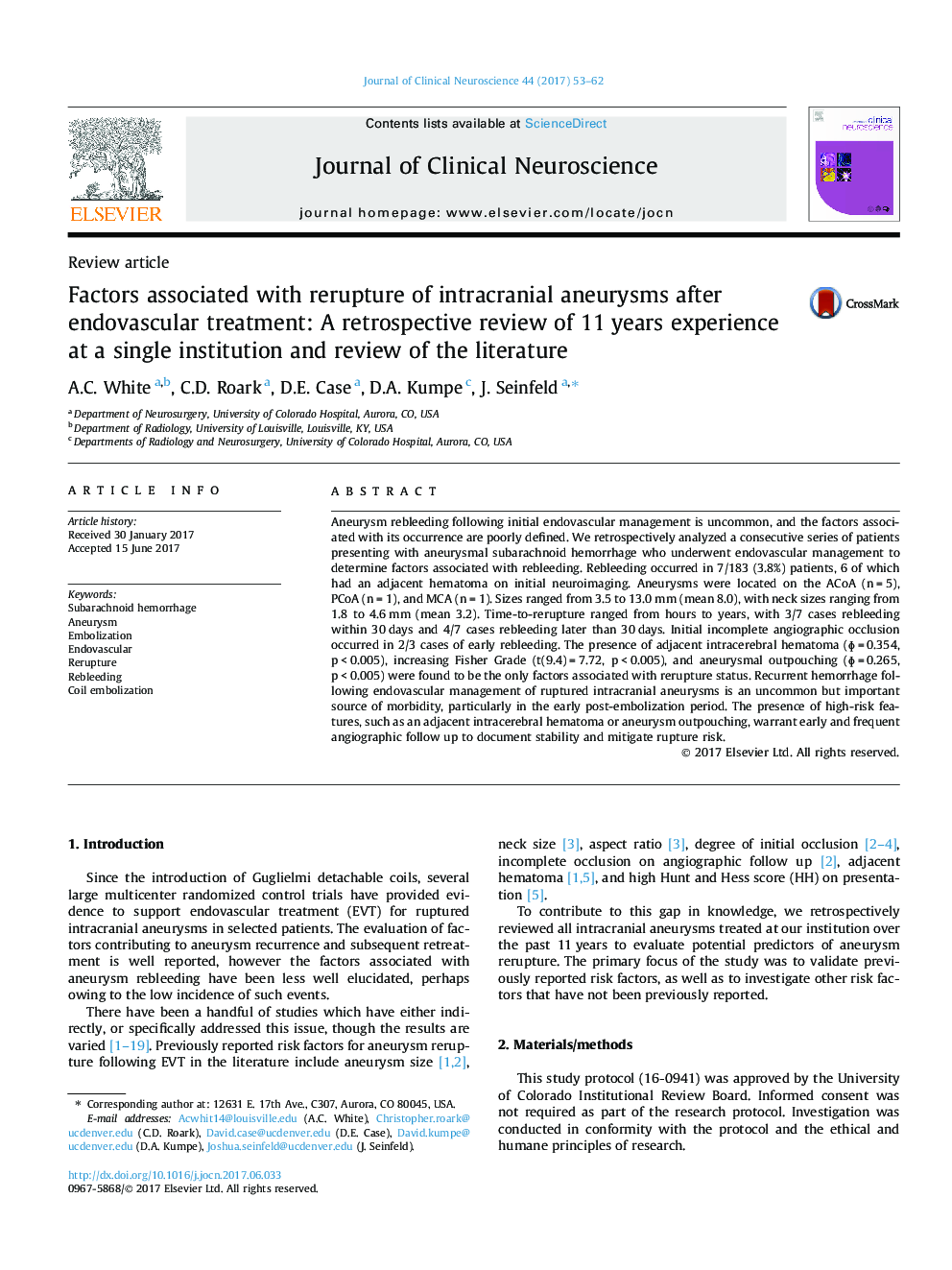 Review articleFactors associated with rerupture of intracranial aneurysms after endovascular treatment: A retrospective review of 11Â years experience at a single institution and review of the literature