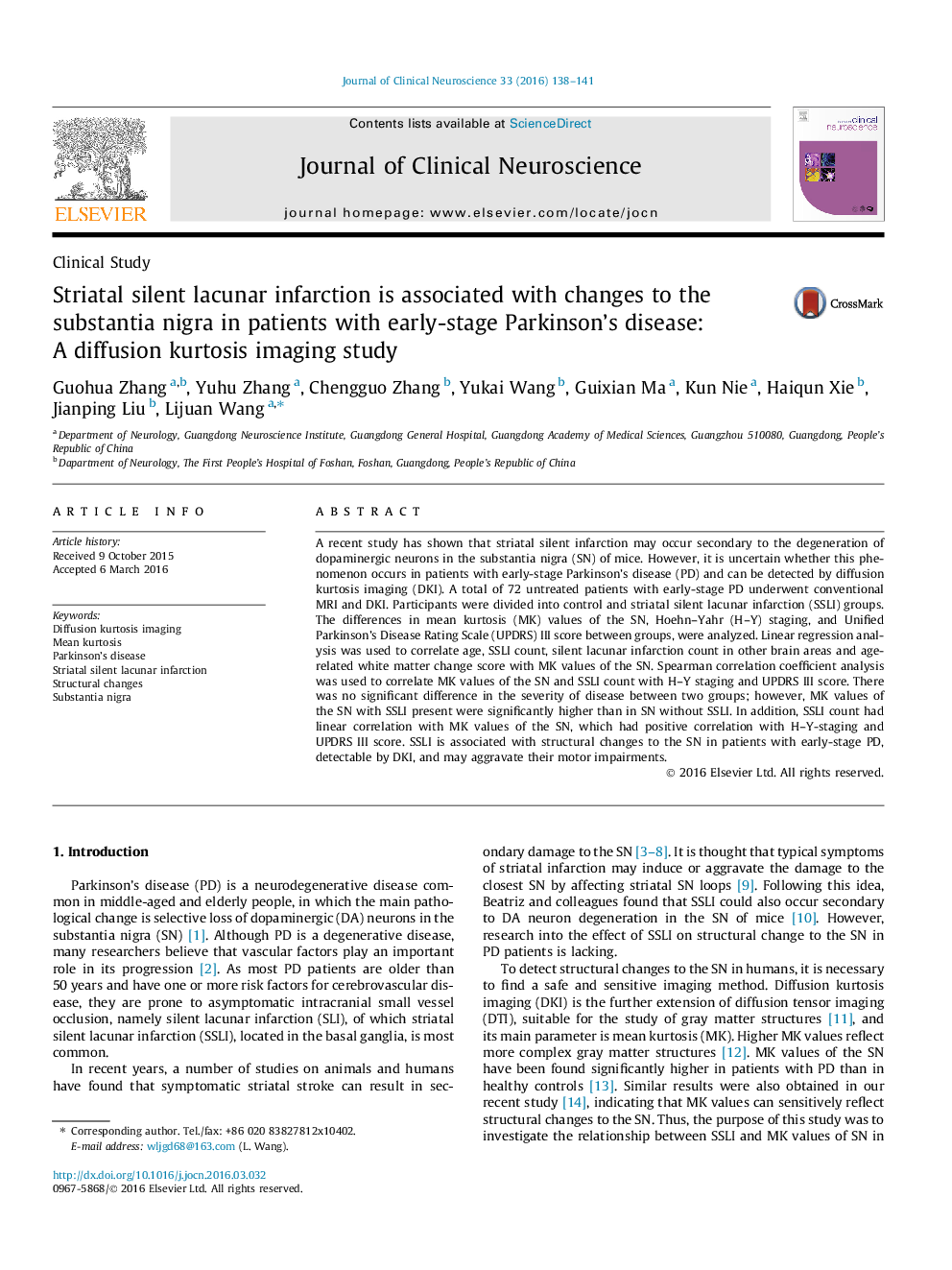 Clinical StudyStriatal silent lacunar infarction is associated with changes to the substantia nigra in patients with early-stage Parkinson's disease: A diffusion kurtosis imaging study