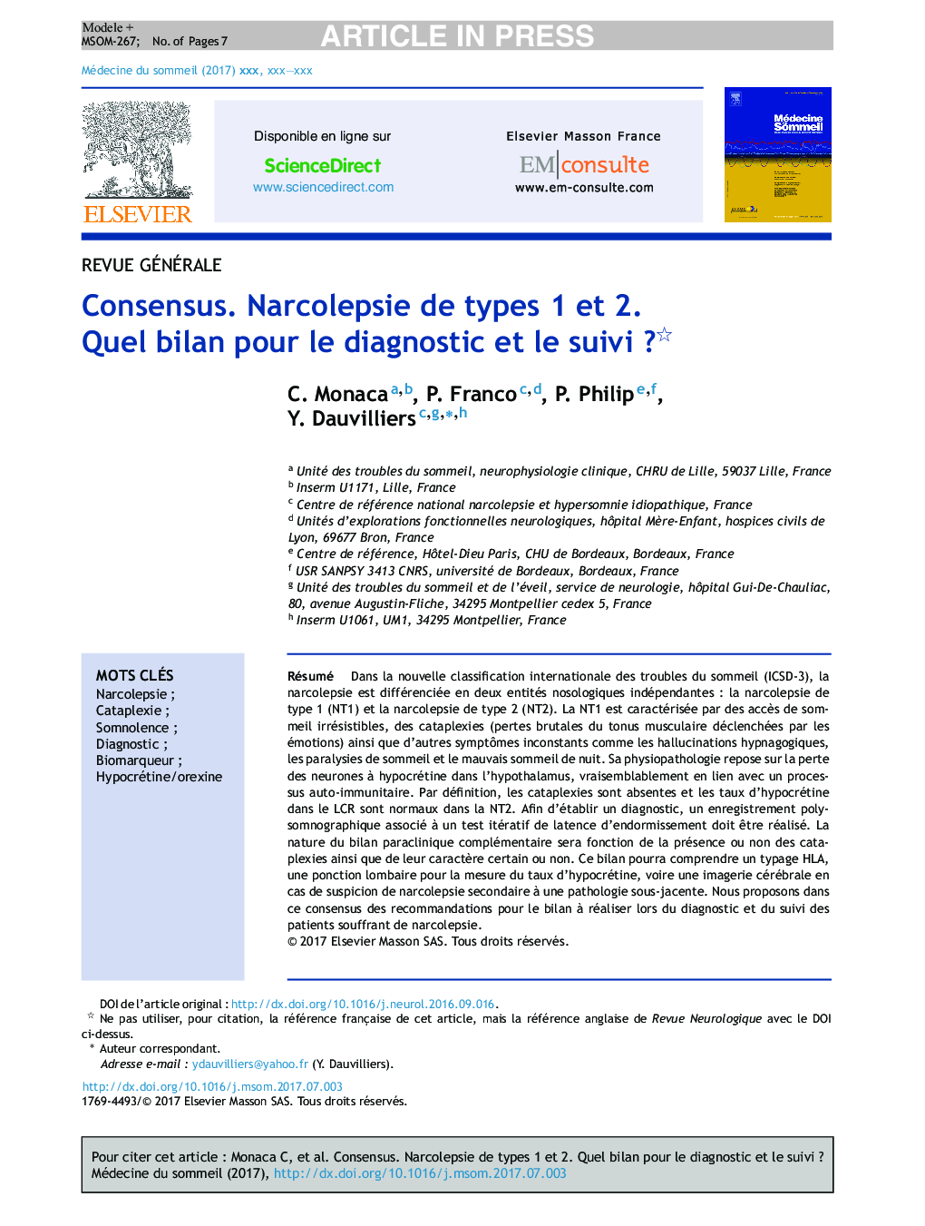 Consensus. Narcolepsie de types 1Â et 2. Quel bilan pour le diagnostic et le suiviÂ ?