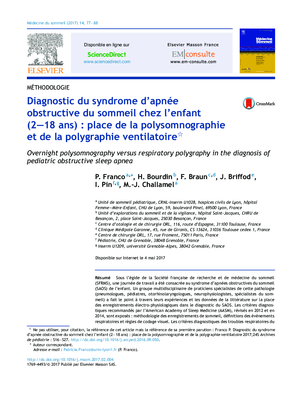 Diagnostic du syndrome d'apnée obstructive du sommeil chez l'enfant (2-18Â ans)Â : place de la polysomnographie et de la polygraphie ventilatoire