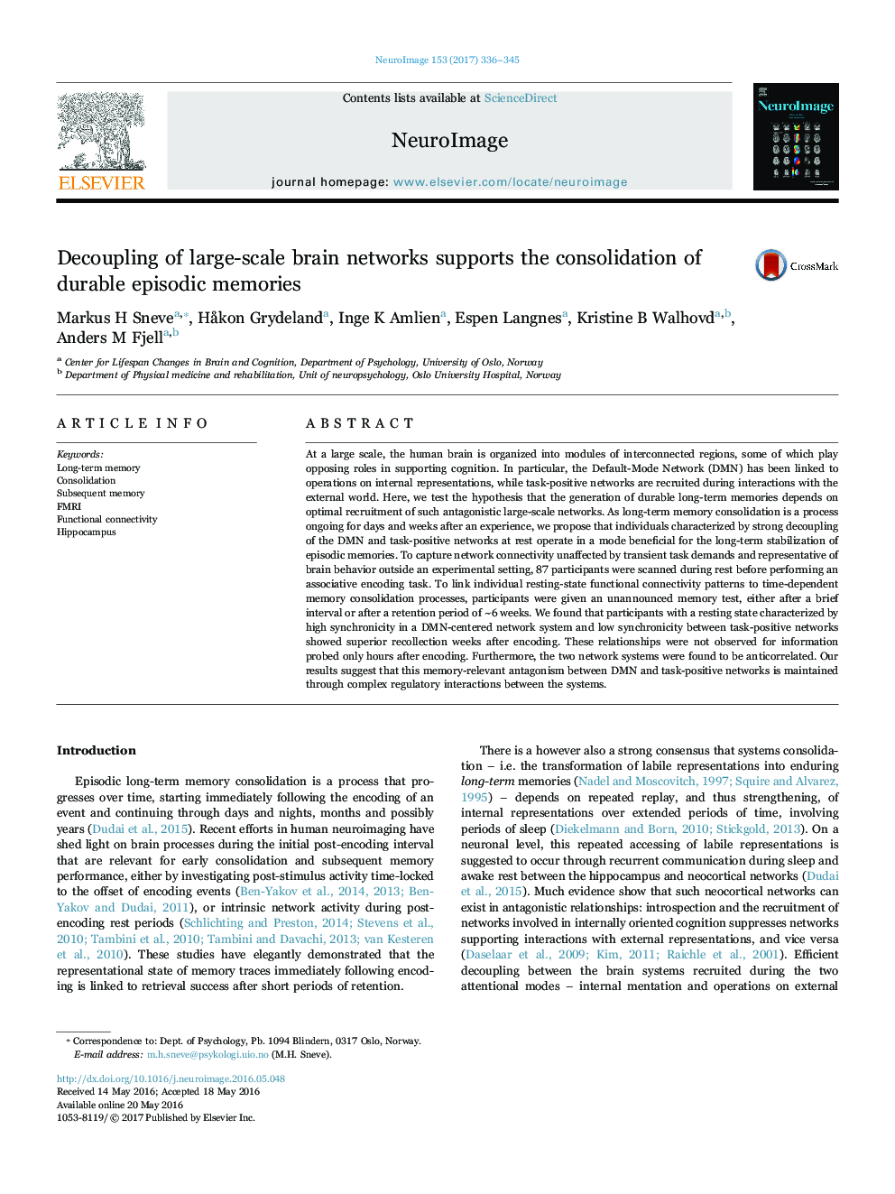 Decoupling of large-scale brain networks supports the consolidation of durable episodic memories