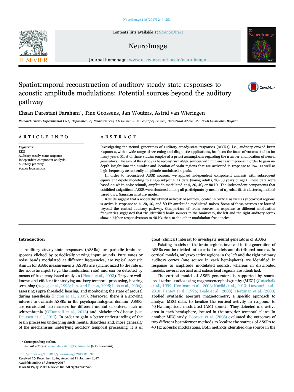 Spatiotemporal reconstruction of auditory steady-state responses to acoustic amplitude modulations: Potential sources beyond the auditory pathway