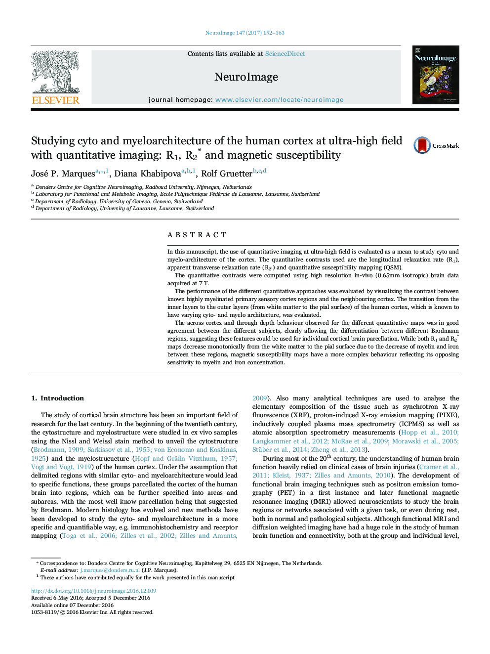 Studying cyto and myeloarchitecture of the human cortex at ultra-high field with quantitative imaging: R1, R2* and magnetic susceptibility