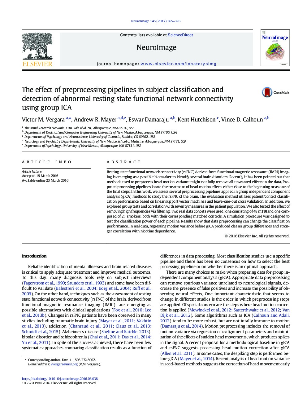 The effect of preprocessing pipelines in subject classification and detection of abnormal resting state functional network connectivity using group ICA