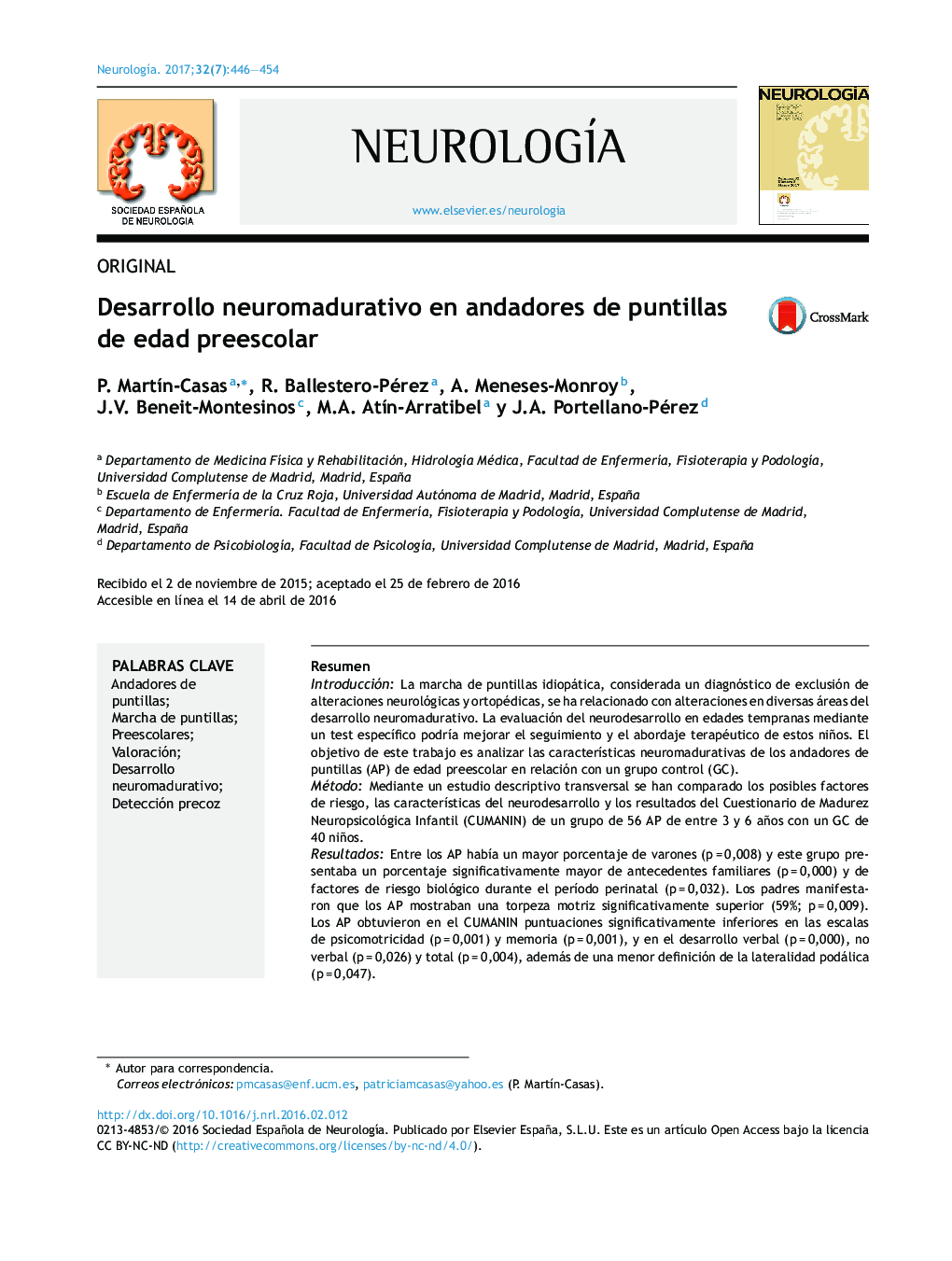 ORIGINALDesarrollo neuromadurativo en andadores de puntillas de edad preescolarNeurodevelopment in preschool idiopathic toe-walkers