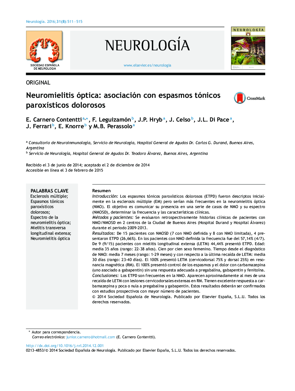 OriginalNeuromielitis óptica: asociación con espasmos tónicos paroxÃ­sticos dolorososNeuromyelitis optica: association with paroxysmal painful tonic spasms