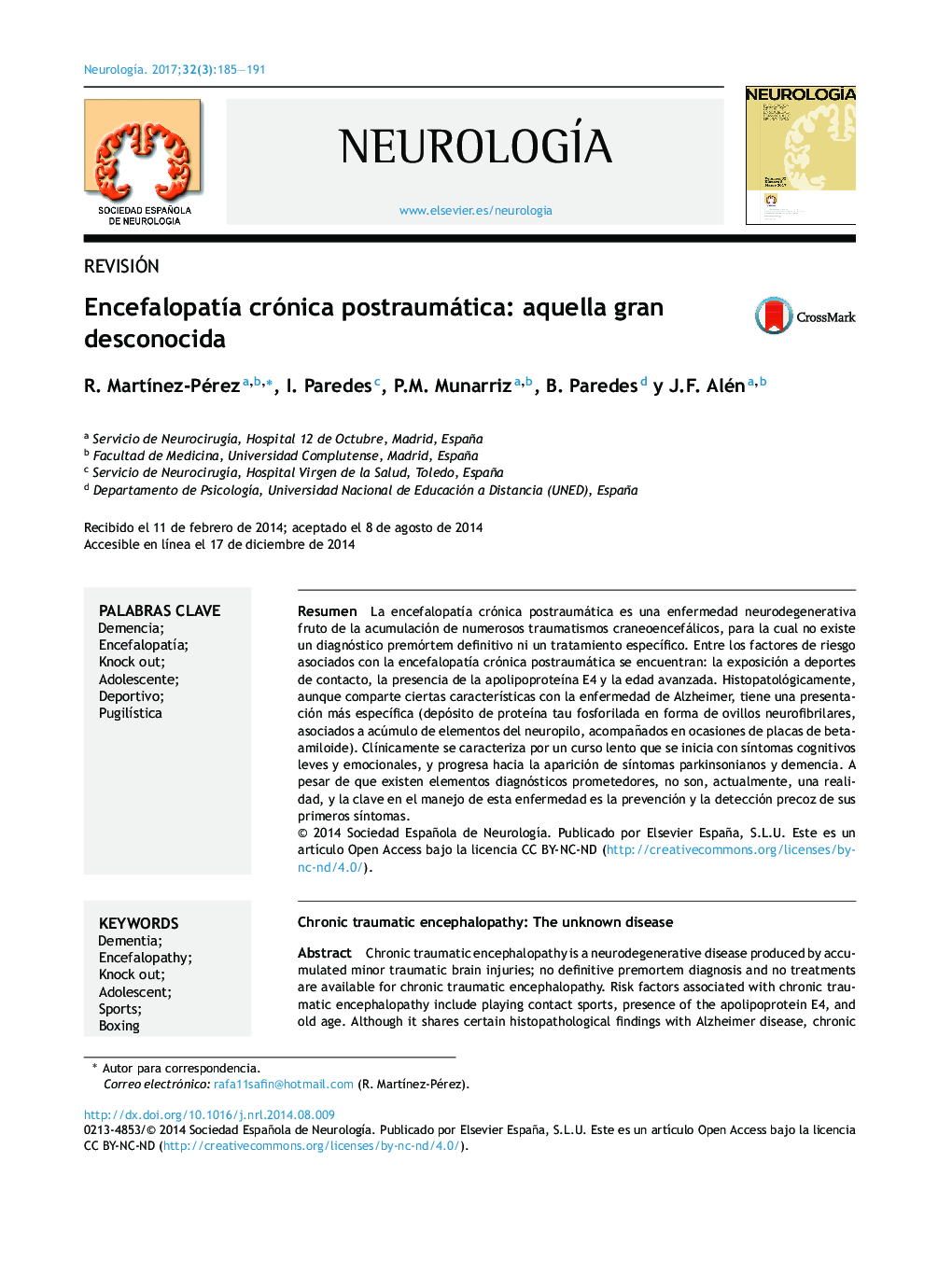 REVISIÃNEncefalopatÃ­a crónica postraumática: aquella gran desconocidaChronic traumatic encephalopathy: The unknown disease