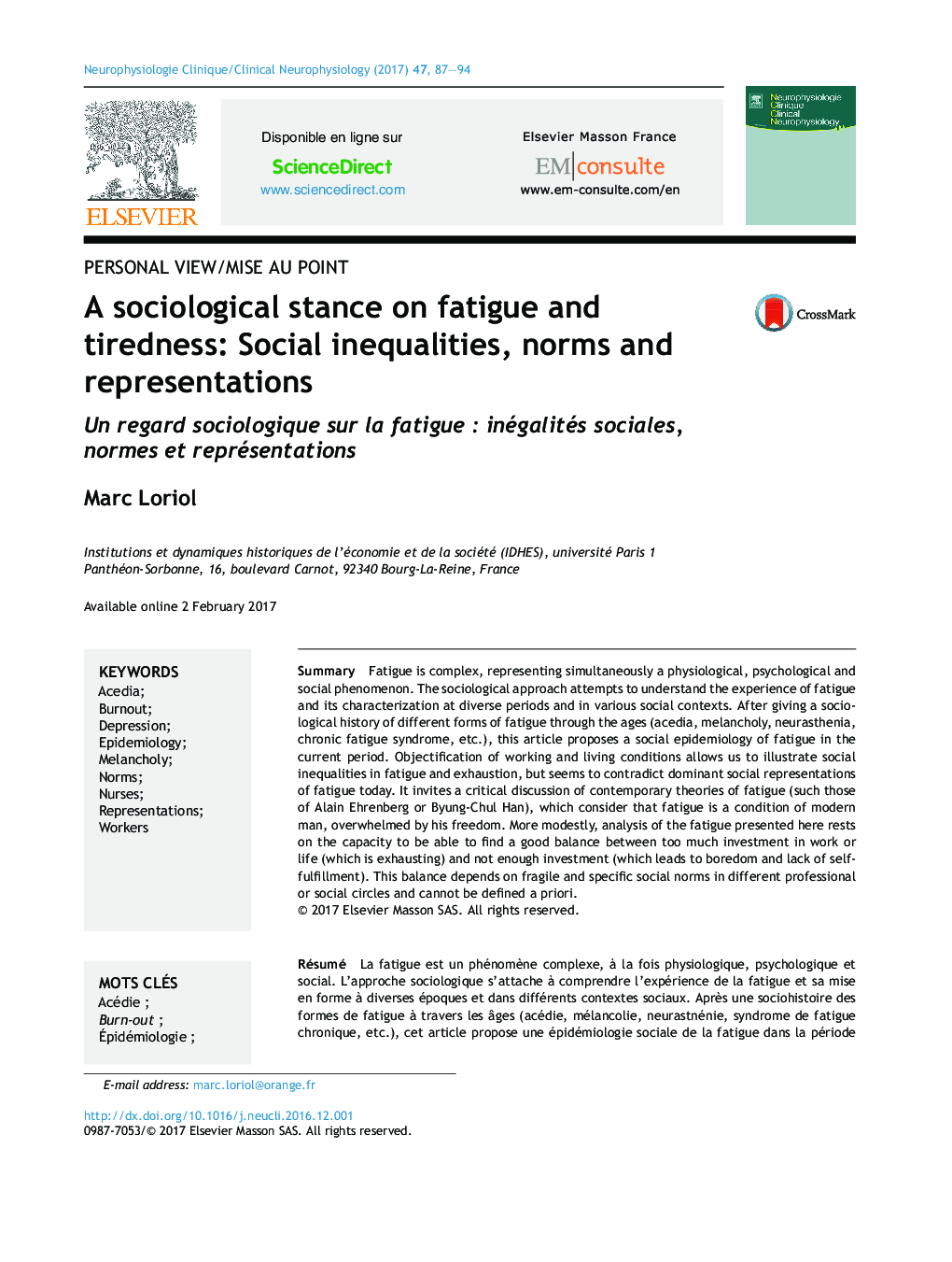 Personal view/Mise au pointA sociological stance on fatigue and tiredness: Social inequalities, norms and representationsUn regard sociologique sur la fatigueÂ : inégalités sociales, normes et représentations