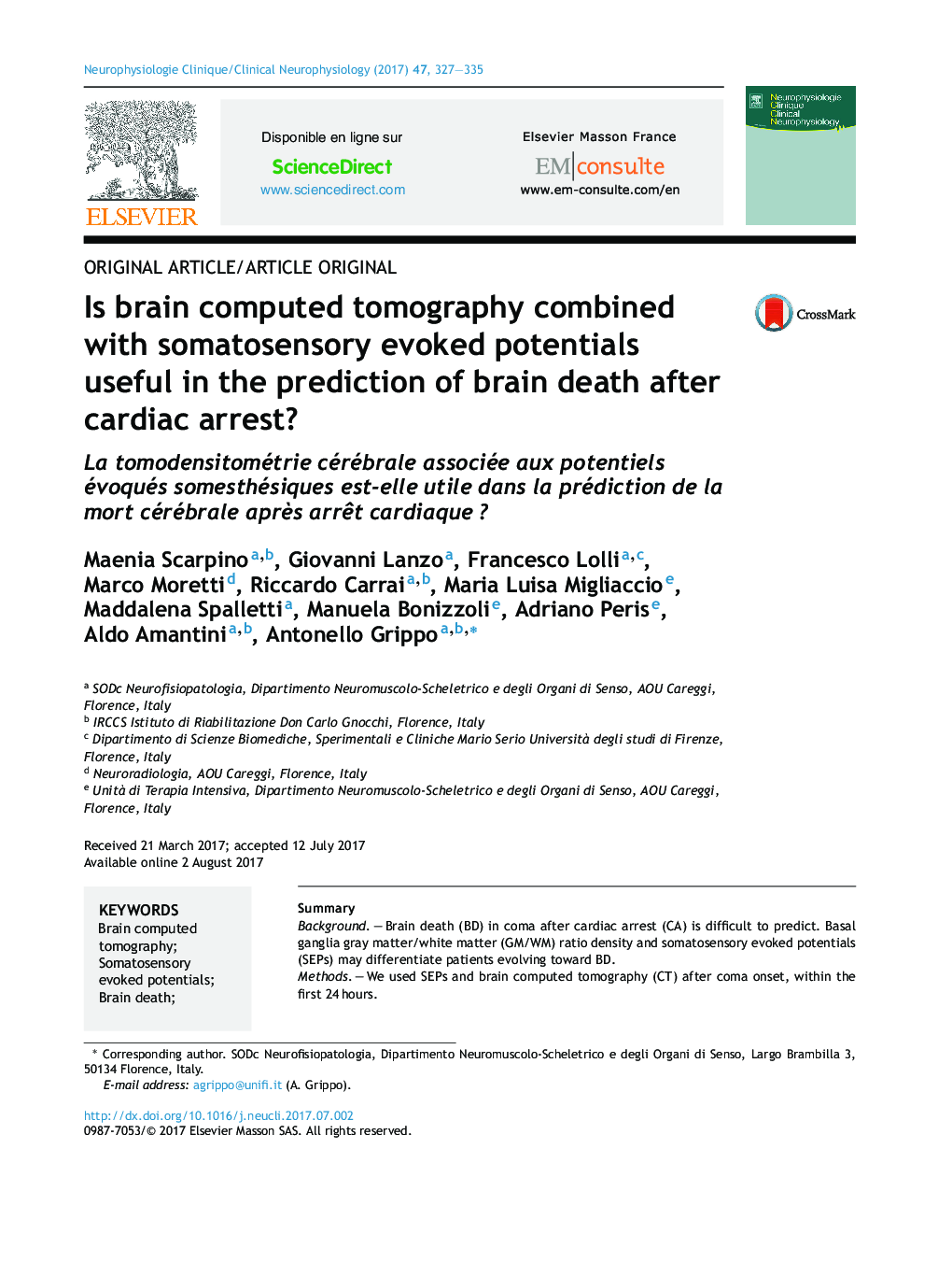 Original article/Article originalIs brain computed tomography combined with somatosensory evoked potentials useful in the prediction of brain death after cardiac arrest?La tomodensitométrie cérébrale associée aux potentiels évoqués somesthésiques e