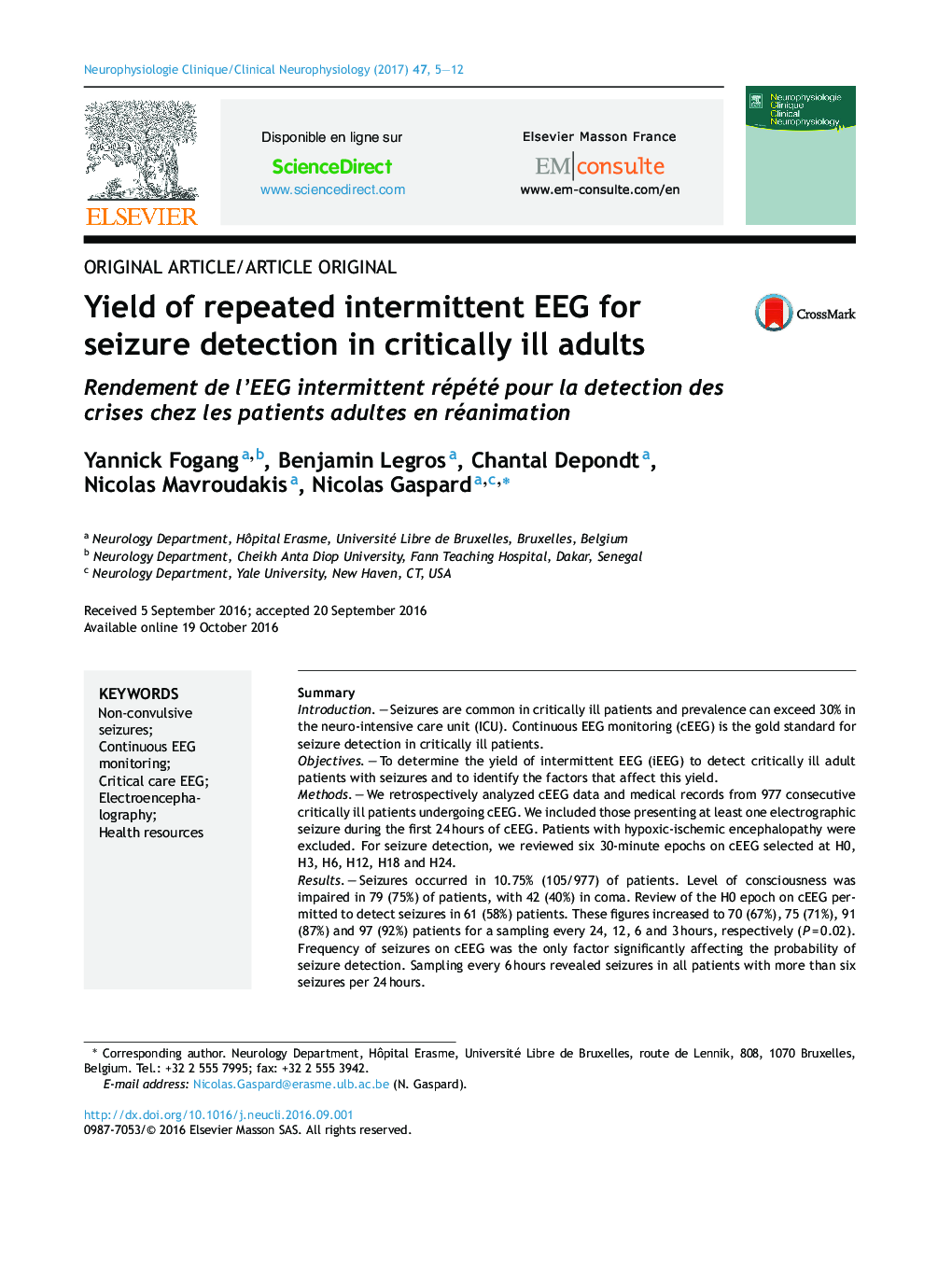 Original article/Article originalYield of repeated intermittent EEG for seizure detection in critically ill adultsRendement de l'EEG intermittent répété pour la detection des crises chez les patients adultes en réanimation