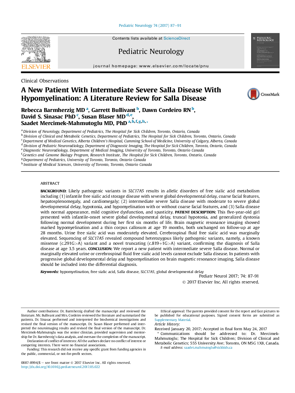 Clinical ObservationsA New Patient With Intermediate Severe Salla DiseaseÂ With Hypomyelination: A Literature Review for Salla Disease