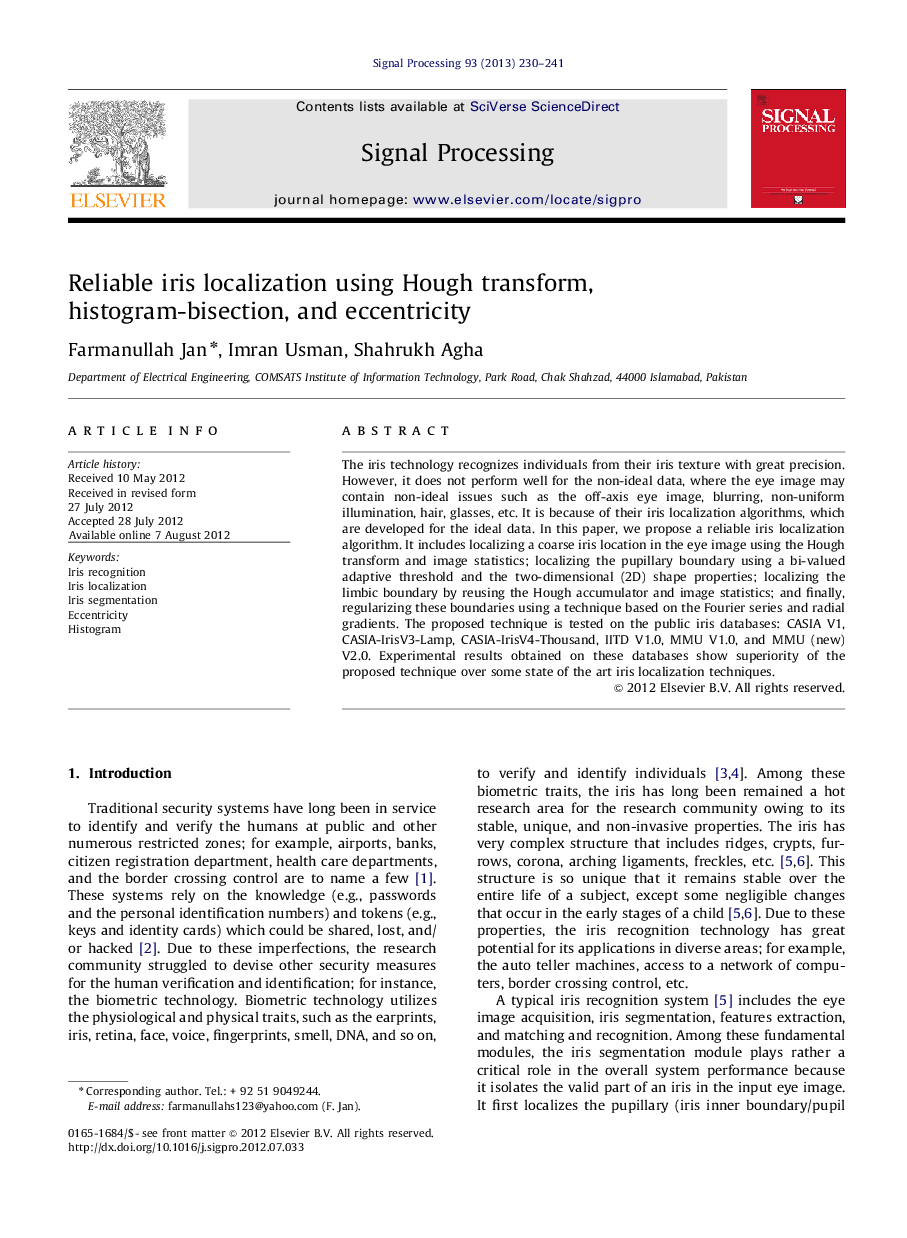 Reliable iris localization using Hough transform, histogram-bisection, and eccentricity