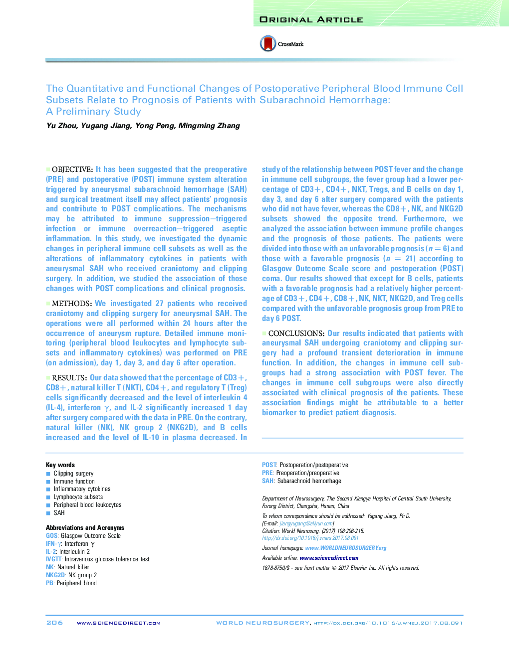 Original ArticleThe Quantitative and Functional Changes of Postoperative Peripheral Blood Immune Cell Subsets Relate to Prognosis of Patients with Subarachnoid Hemorrhage: AÂ Preliminary Study