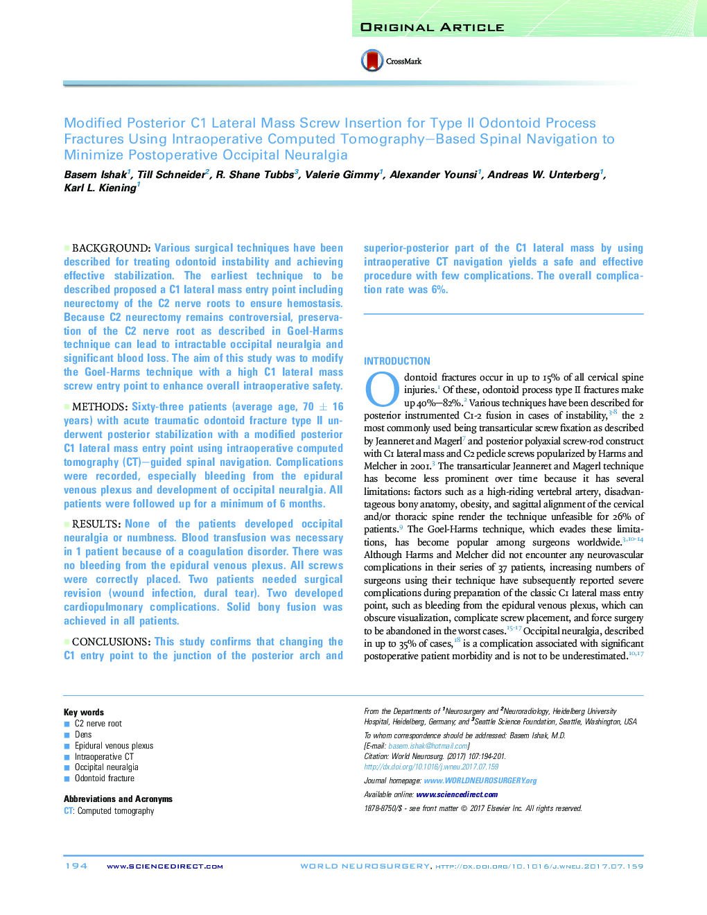 Original ArticleModified Posterior C1 Lateral Mass Screw Insertion for Type II Odontoid Process Fractures Using Intraoperative Computed Tomography-Based Spinal Navigation to Minimize Postoperative Occipital Neuralgia