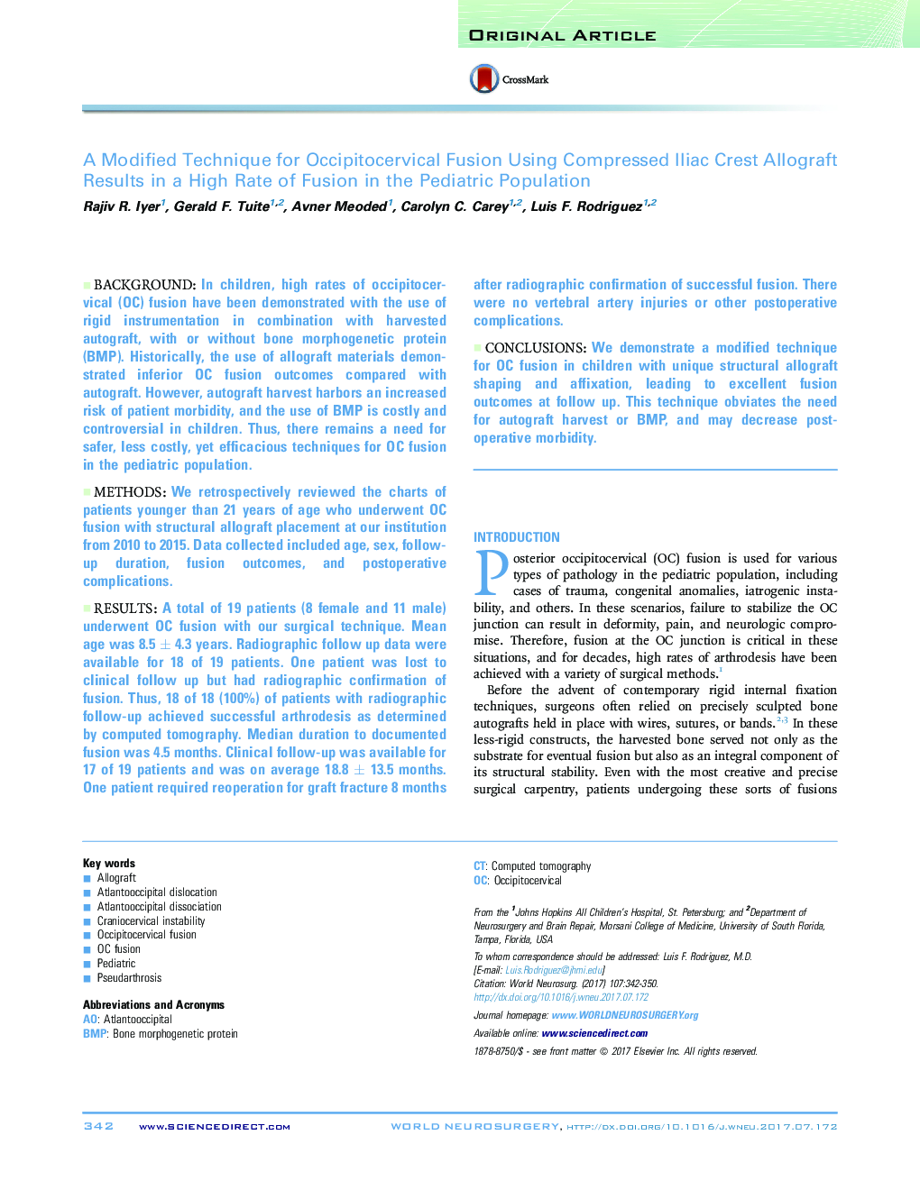 Original ArticleA Modified Technique for Occipitocervical Fusion Using Compressed Iliac Crest Allograft Results in a High Rate of Fusion in the Pediatric Population