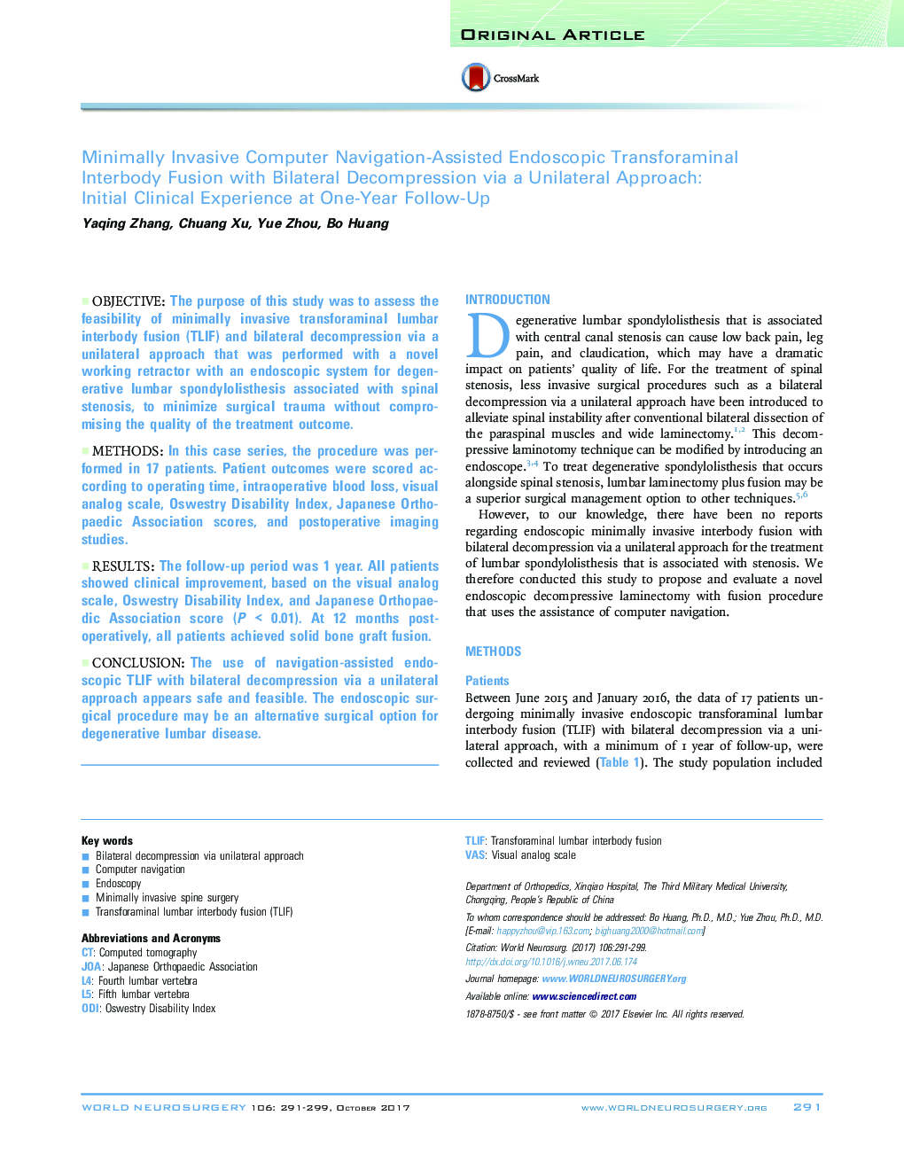 Original ArticleMinimally Invasive Computer Navigation-Assisted Endoscopic Transforaminal Interbody Fusion with Bilateral Decompression via a Unilateral Approach: Initial Clinical Experience at One-Year Follow-Up