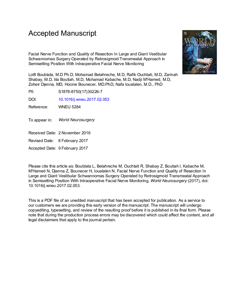 Facial Nerve Function and Quality of Resection in Large and Giant Vestibular Schwannomas Surgery Operated By Retrosigmoid Transmeatal Approach in Semi-sitting Position with Intraoperative Facial Nerve Monitoring