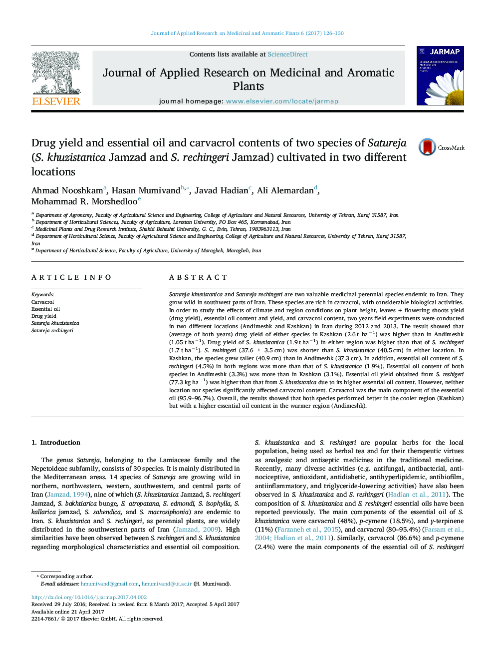 Drug yield and essential oil and carvacrol contents of two species of Satureja (S. khuzistanica Jamzad and S. rechingeri Jamzad) cultivated in two different locations