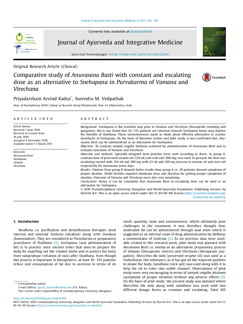 Comparative study of Anuvasana Basti with constant and escalating dose as an alternative to Snehapana in Purvakarma of Vamana and Virechana