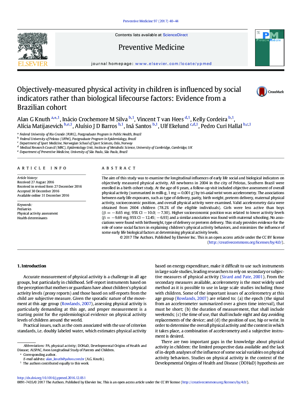 فعالیت بدنی اندازه گیری شده در مورد کودکان به وسیله شاخص های اجتماعی به جای عوامل بیولوژیکی زندگی تاثیر می گذارد: شواهد از یک گروه همسایه برزیل 