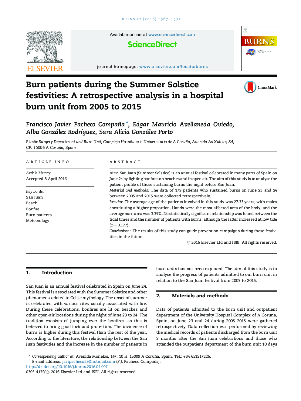 سوزاندن بیماران در جشن های تابستانه تابستونی: یک بررسی گذشته نگر در بخش سوختگی بیمارستان از سال 2005 تا 2015 