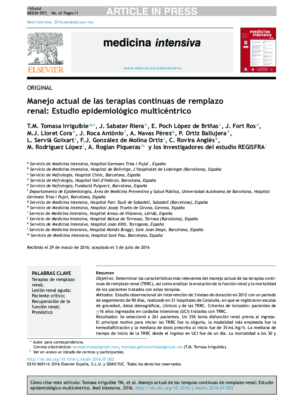 Manejo actual de las terapias continuas de reemplazo renal: Estudio epidemiológico multicéntrico