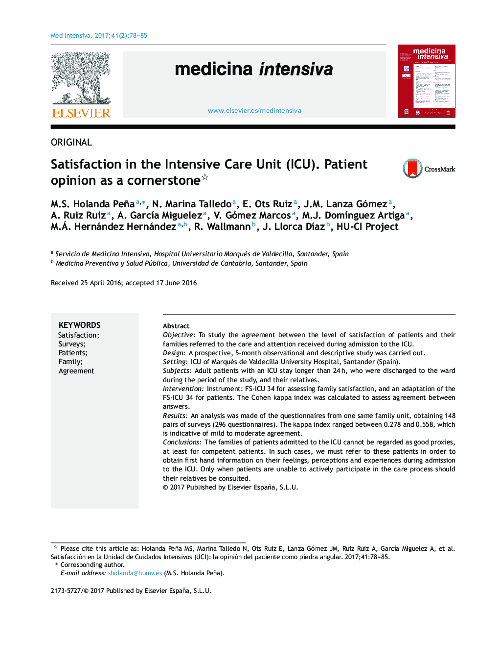 Satisfaction in the Intensive Care Unit (ICU). Patient opinion as a cornerstone