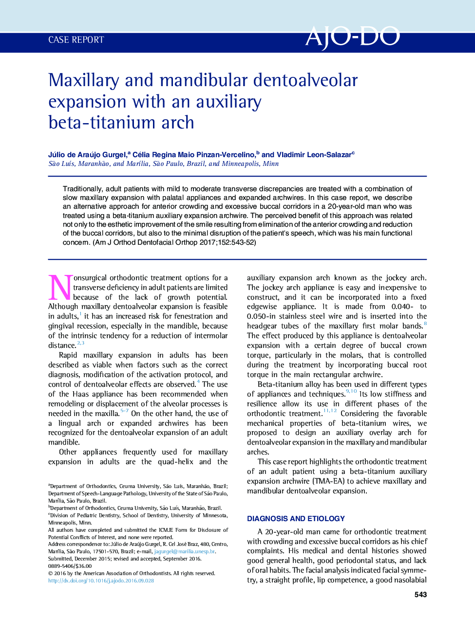 Maxillary and mandibular dentoalveolar expansion with an auxiliary beta-titanium arch