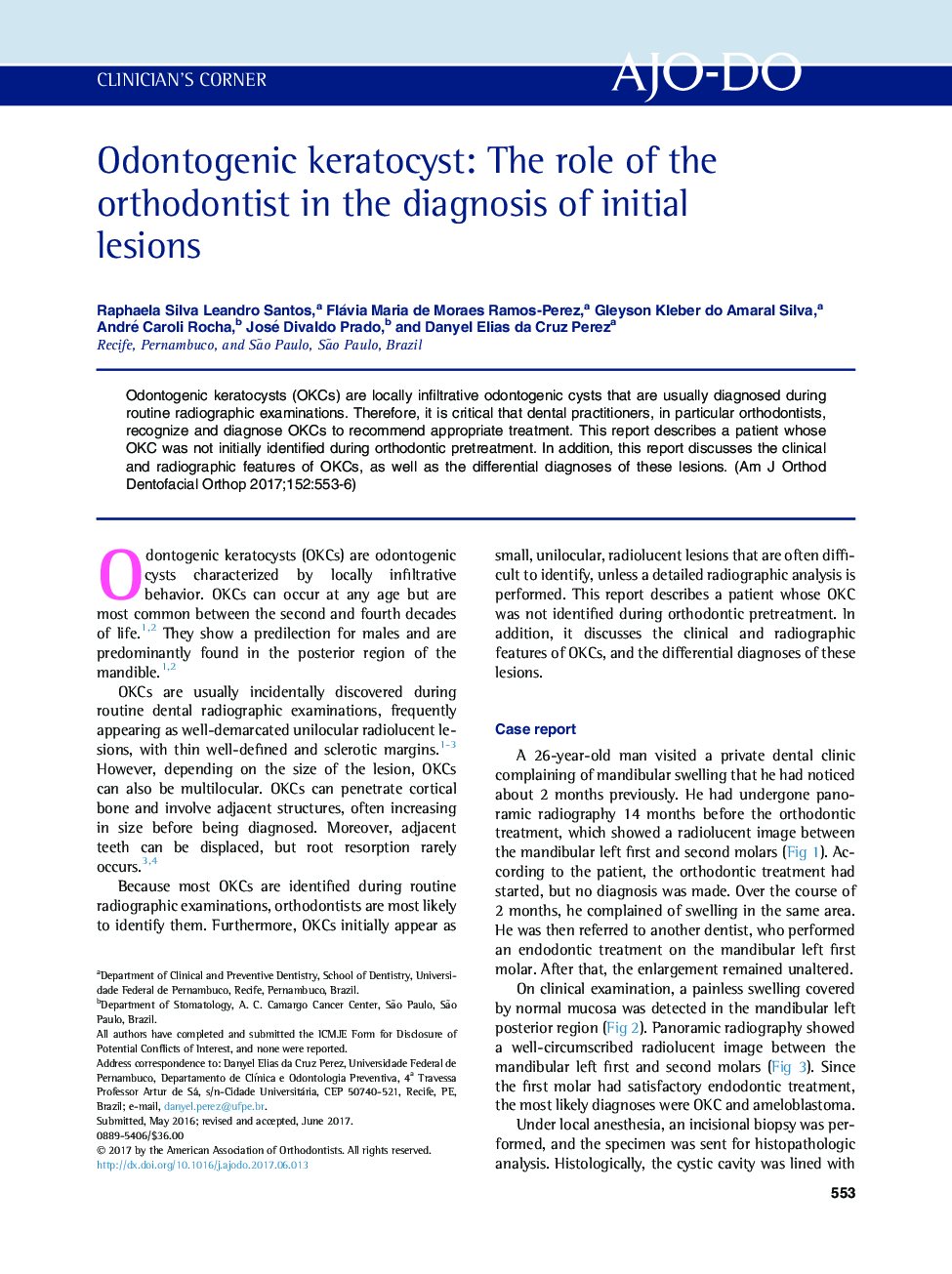 Odontogenic keratocyst: The role of the orthodontist in the diagnosis of initial lesions