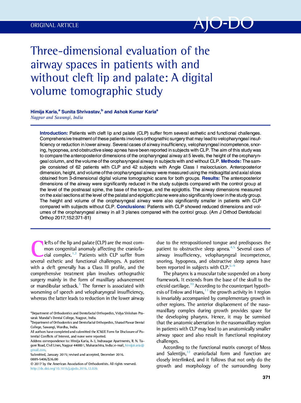 Three-dimensional evaluation of the airway spaces in patients with and without cleft lip and palate: A digital volume tomographic study