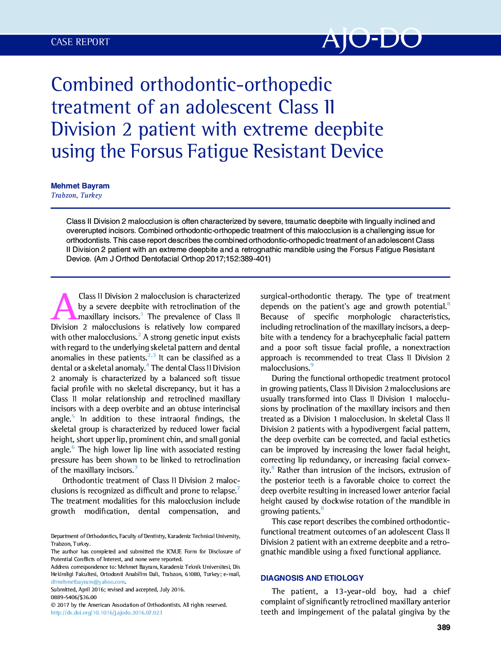 Combined orthodontic-orthopedic treatment of an adolescent Class II Division 2 patient with extreme deepbite using the Forsus Fatigue Resistant Device