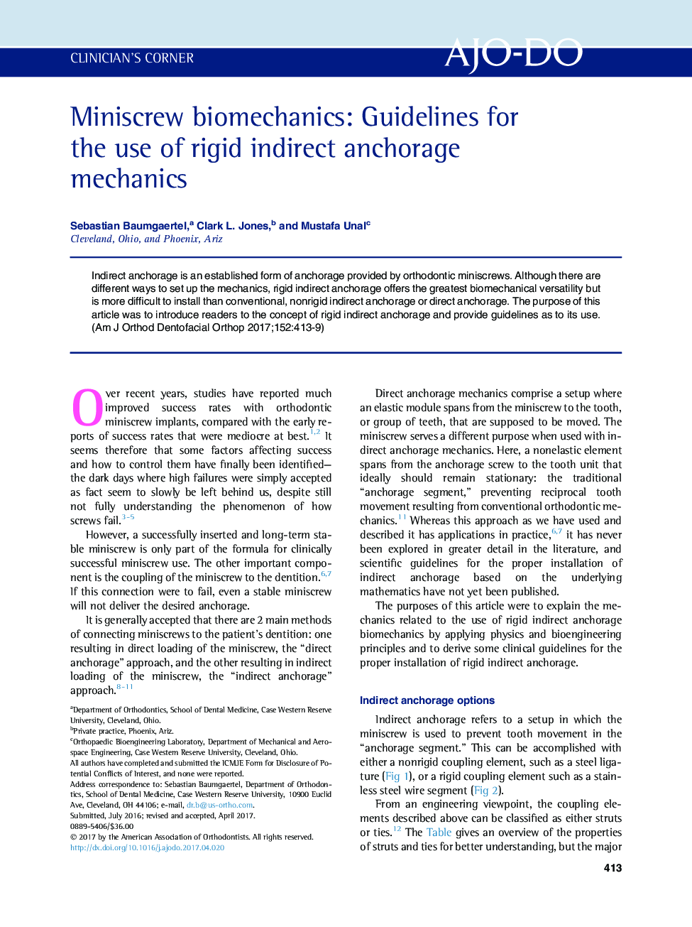 Miniscrew biomechanics: Guidelines for the use of rigid indirect anchorage mechanics