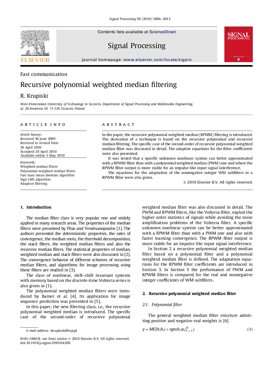 Recursive polynomial weighted median filtering