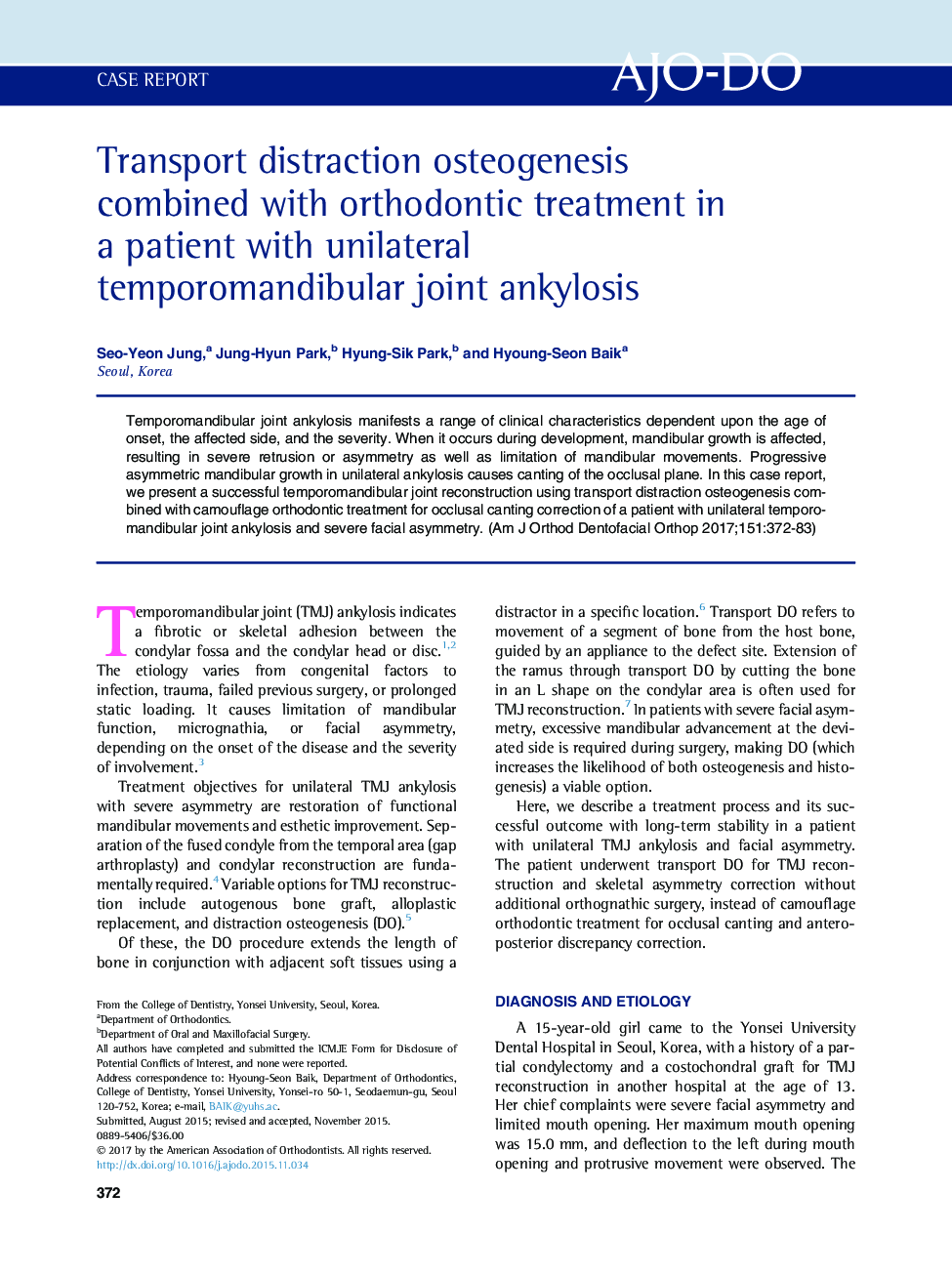 Transport distraction osteogenesis combined with orthodontic treatment in a patient with unilateral temporomandibular joint ankylosis